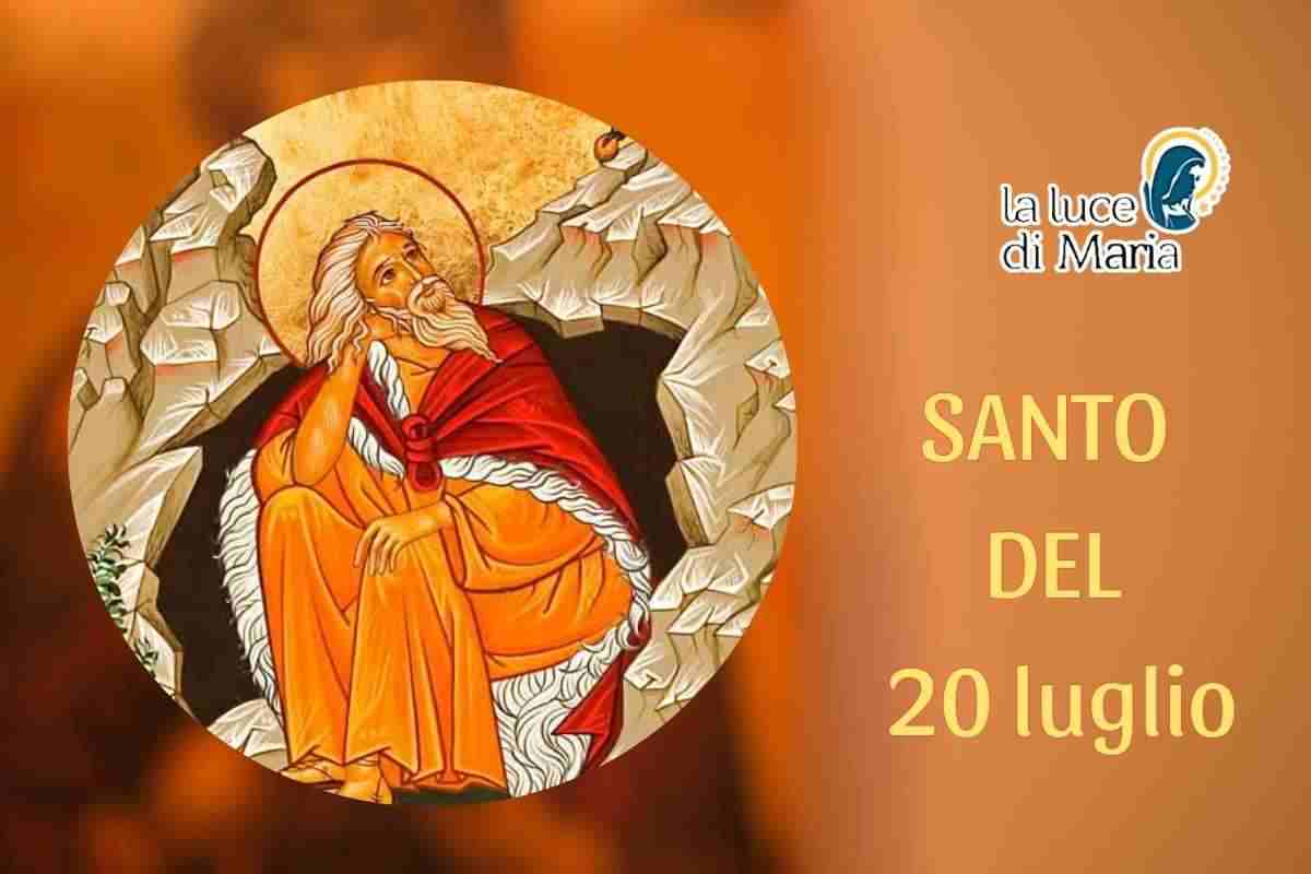 Sant'Elia profeta, santo di oggi 20 luglio