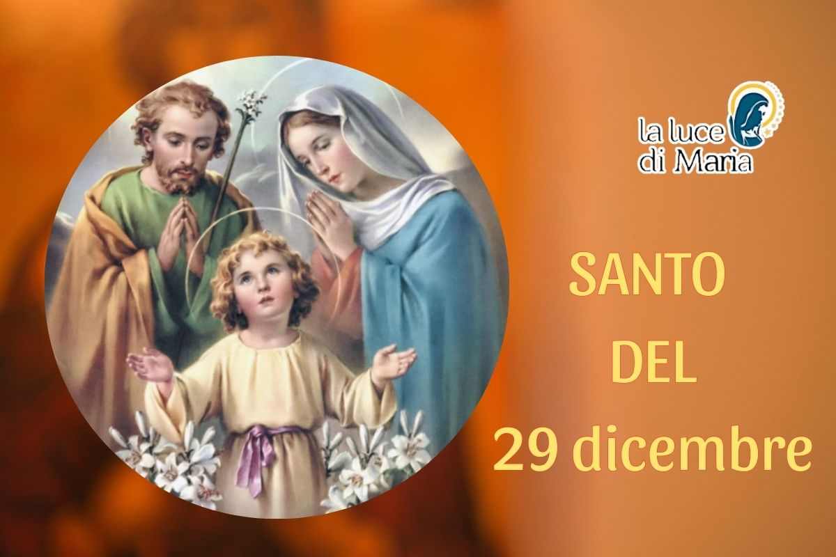 Oggi 29 dicembre: festa della Sacra Famiglia di Nazareth, un modello ...